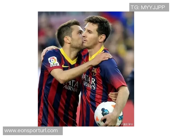 哈维盛赞阿尔巴称其为巴萨和西班牙队历史最佳左后卫 哈维盛赞阿尔巴称其为巴萨和西班牙队历史最佳左后卫