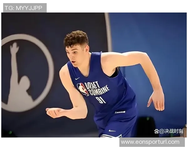 杨瀚森或将成为克林根的稳定替补角色适应能力强可融入多支球队